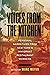 Voices from the Kitchen by Marc Meyer Voices from the Kitchen by Marc Meyer