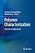 Polymer Characterization: S...