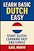 Learn Basic Dutch Easy: Sta...