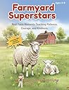 Farmyard Superstars: Coloring Farm Friends While Learning Patience, Courage & Kindness: A Social-Emotional Learning (SEL) Coloring & Activity Book ... Mindful SEL Adventures for Growing Hearts)