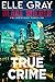 True Crime (Blake Wilder FBI Mystery Thriller Book 31)