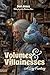 Volumes & Villainesses: A C...