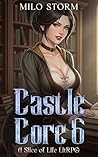Castle Core 6: A ...