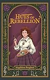 Hues of Rebellion