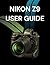 The Complete Nikon Z9 User ...