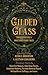 Gilded Glass