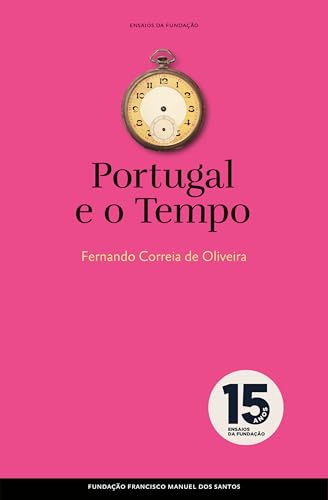 Portugal e o Tempo (Portuguese Edition)