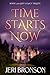 Time Starts Now