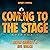 Coming to the Stage Season 3 by Tom Green