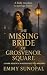 The Missing Bride of Grosve...