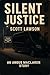 Silent Justice: An Angus Ma...