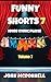 Funny Shorts 7: More Comic ...