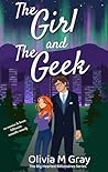 The Girl and The Geek (The Big Hearted Billionaires #1)
