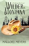 Wilder in Montana...