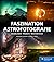 Faszination Astrofotografie: Grundlagen, Projekte, Meisterstücke – seitentreues E-Book in Farbe für Fire-Tablets und Kindle-Apps (German Edition)