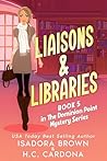 Liaisons & Libraries (Dominion Point #5)