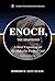 Enoch, the Righteous: A Bri...