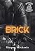 Brick by Harper Michaels