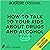 How to Talk to Your Kids About Drugs and Alcohol by Sharon Levy