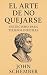 El Arte de No Quejarse by John Schember