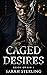 Caged Desires (Reign of Sin...