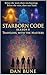 Starborn Code: Traveling with the Masters