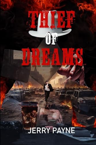 Thief of Dreams by Jerry Payne (Kindle Edition)