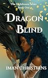 Dragon Blind: The...