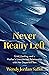 Never Really Left: Grief, H...