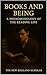 Books and Being: A Phenomenology of the Reading Life