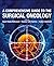 A Comprehensive Guide to Surgical Oncology
