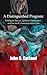 A Distinguished Program by John D. Garland