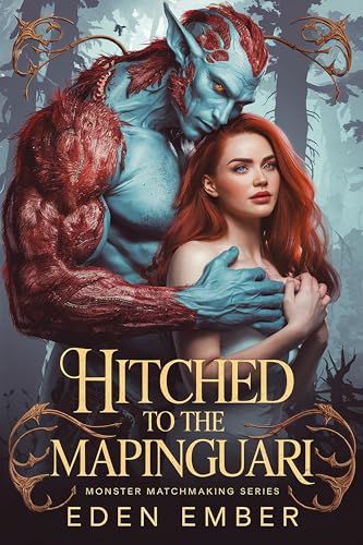 Hitched to the Mapinguari (Monster Matchmaking #4)