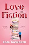 Love and Fiction:...