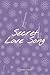 Secret Love Song (San Franc...