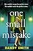 One Small Mistake