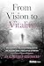 From Vision to Vitality: Building Transformative Healthcare Organizations