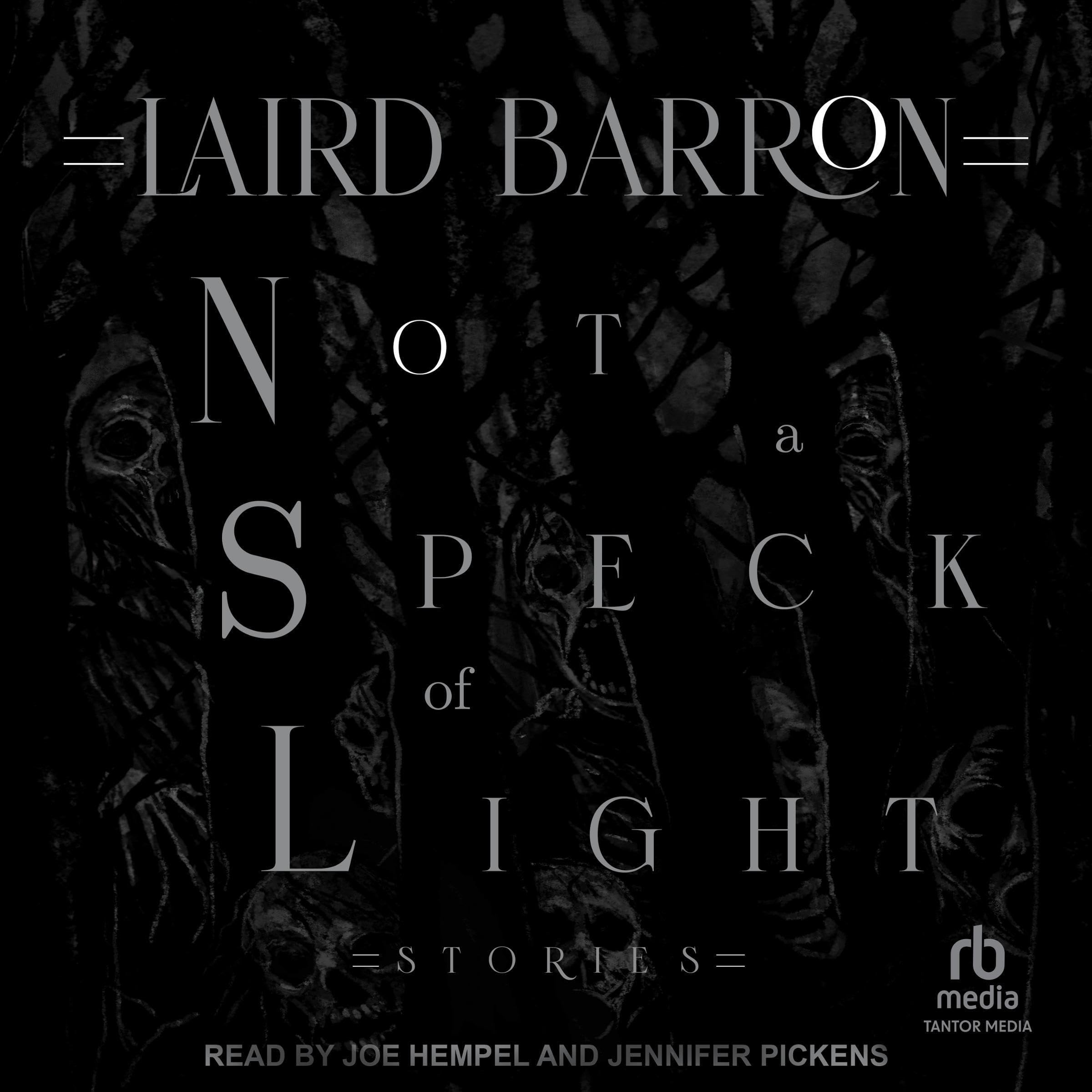 Not a Speck of Light: Stories
