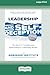 Leadership and Self-Deception (Fourth Edition): The Secret to Transforming Relationships and Unleashing Results [Large Print 16 Pt Edition]