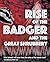 Rise of the Badger and the ...