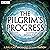 The Pilgrim’s Progress: A F...