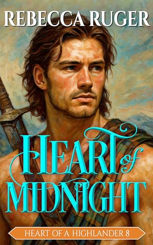 Heart of Midnight (Heart of a Highlander, #8)