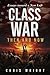 Class War, Then and Now: Essays Toward a New Left