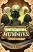 Modern Mummies: A Horror Anthology