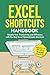 Excel Shortcuts Handbook: D...