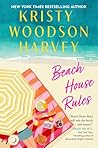 Beach House Rules