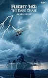Flight 342: The Dark Chase