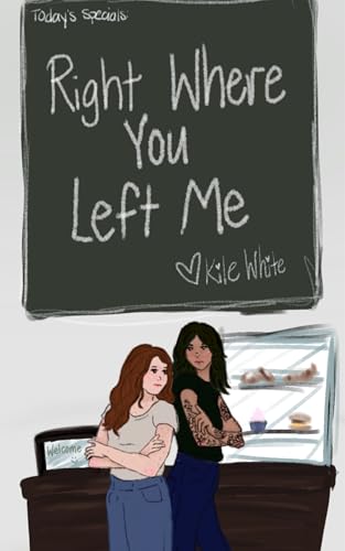 Right Where You Left Me (Kindle Edition)