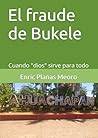 El fraude de Buke...