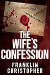The Wife’s Confes...